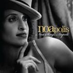 NOA - Noapolis / Noa Sings Napoli