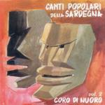 CORO DI NUORO - Canti Popolari della Sardegna Vol. 2    