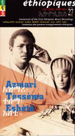 AAVV - ETHIOPIQUES 27 - Azmari Tèssèma Eshèté