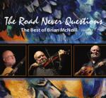 McNEILL Brian - The Road never Questions - The Best of Brian McNeill Vol.1