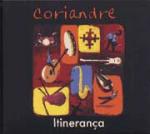 CORIANDRE - Itinerança