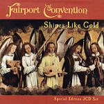FAIRPORT CONVENTION - Shines like Gold