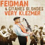 FEIDMAN Giora & GITANES BLONDES - Very Klezmer