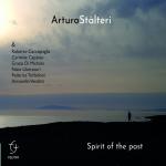 ARTURO STALTERI - SPIRIT OF THE PAST 