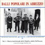 AAVV - Balli Popolari in Abruzzo Vol.3 - Musica tradizionale dalla Majella e dalla Val Pescara 