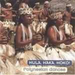 AAVV - Hula, Haka Hoko! - Polynesian Action Songs and Chants