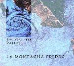 PALIOTTI Antonello - La Montagna Fredda