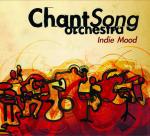 CHANTSONG ORCHESTRA - Indie Mood