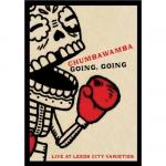 Going, going / Live at Leeds City Varieties DVD