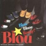 Blou, BLanc, Rouge