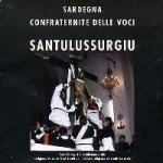 Santulussurgiu (Sardegna) - Confraternita delle voci